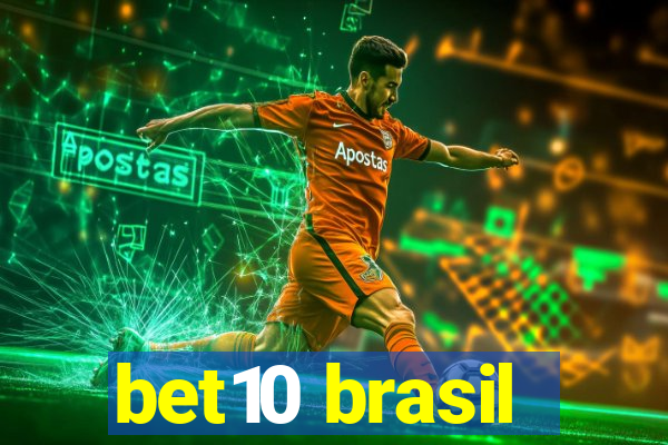 bet10 brasil